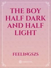 The boy half dark and half light Book