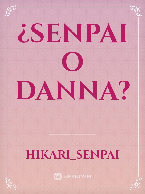 ¿Senpai o Danna? Book