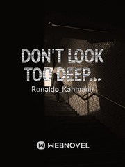 Don't look too deep... Book