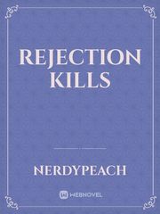 Rejection Kills Book