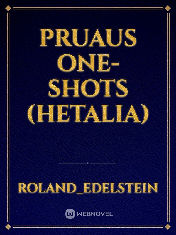 PruAus One-shots
(Hetalia) Book