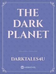 THE DARK PLANET Book