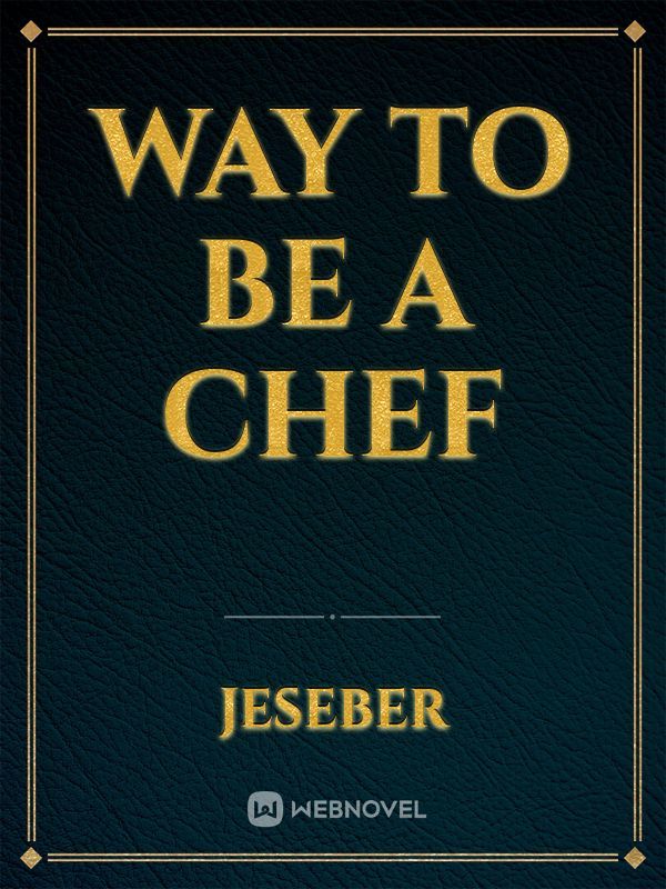 Way To Be a Chef Book