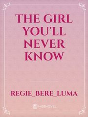 THE GIRL YOU'LL NEVER KNOW Book