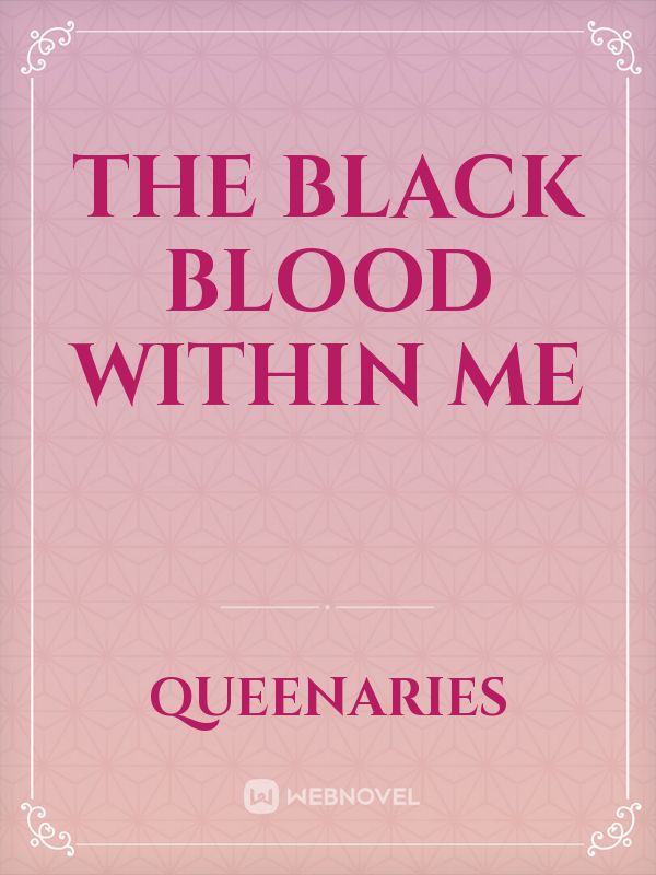 The Black Blood within me Book