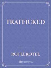 Trafficked Book