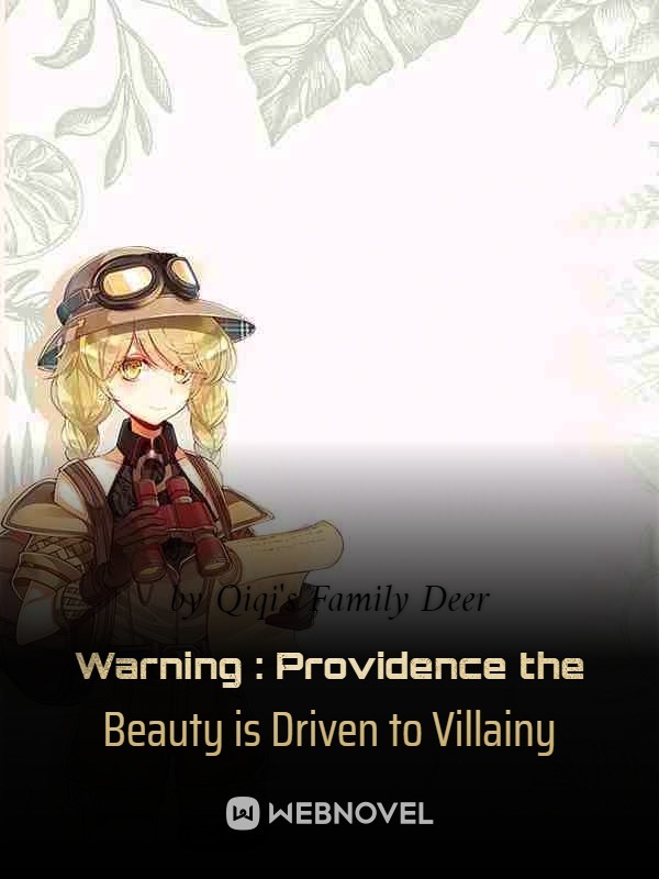 Warning : Providence the Beauty is Driven to Villainy Book