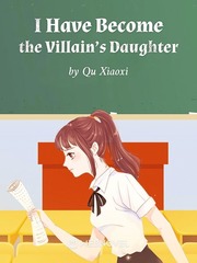I Have Become the Villain’s Daughter Book