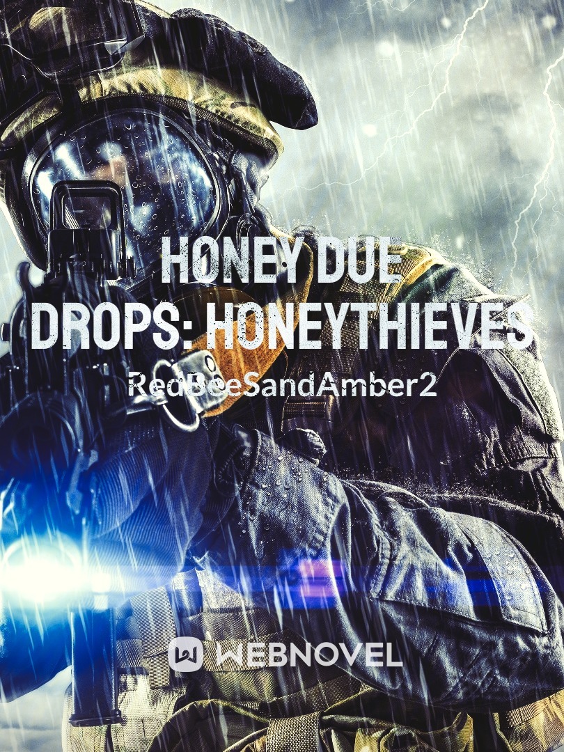 Honey Due Drops: HoneyThieves