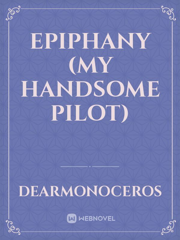 Epiphany (My Handsome Pilot) Book