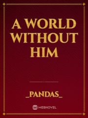 A World Without Him Book