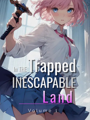 Trapped in the inescapable land Book