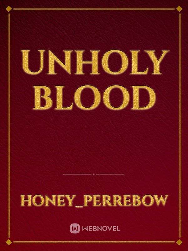 Unholy Blood