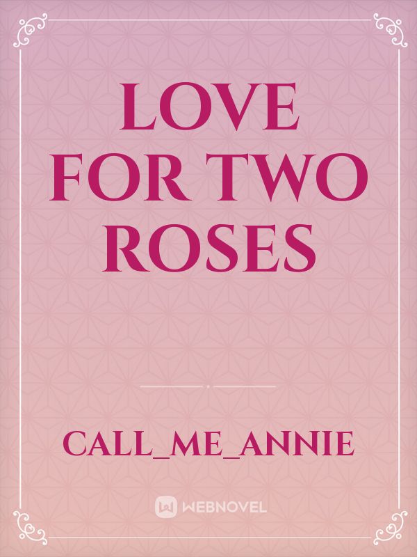 Love for two roses Book