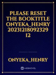 please reset the booktitle Onyeka_Henry 20231218092329 12 Book