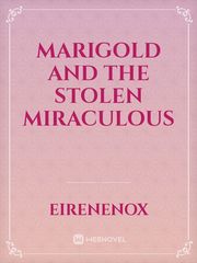 Marigold and the Stolen Miraculous Book