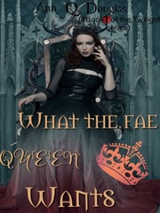 What the fae Queen wants Book