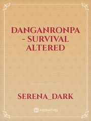 Danganronpa - Survival Altered Book