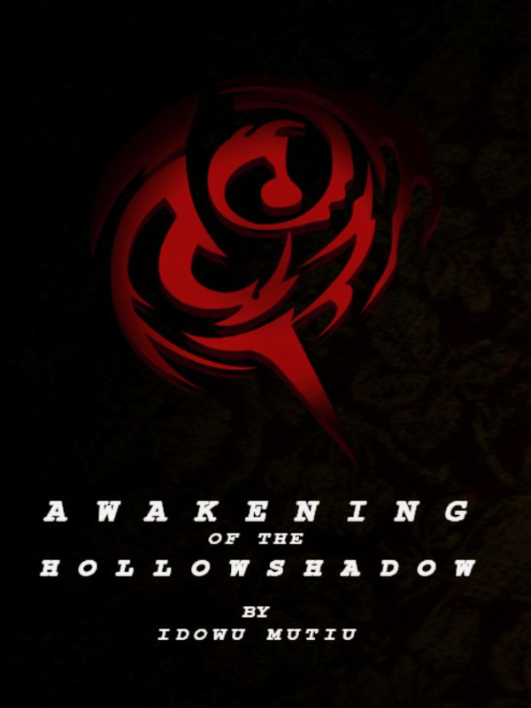 Awakening of the Hollowshadow