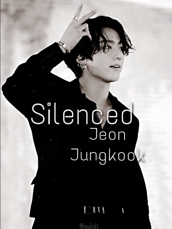Silenced (Jeon Jungkook)