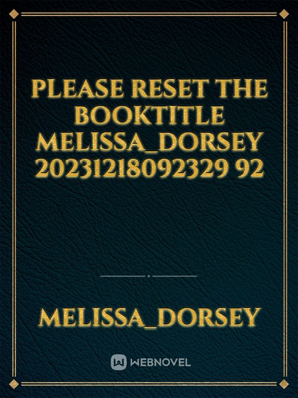 please reset the booktitle melissa_dorsey 20231218092329 92