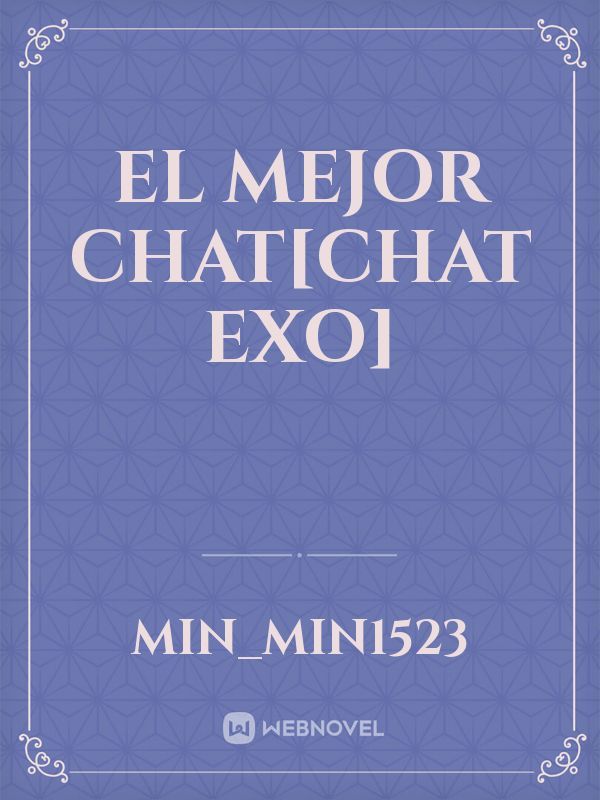 El mejor chat[Chat exo] Book