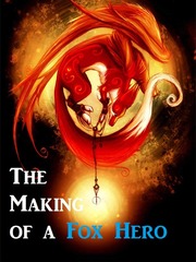 The Making of a Fox Hero Book