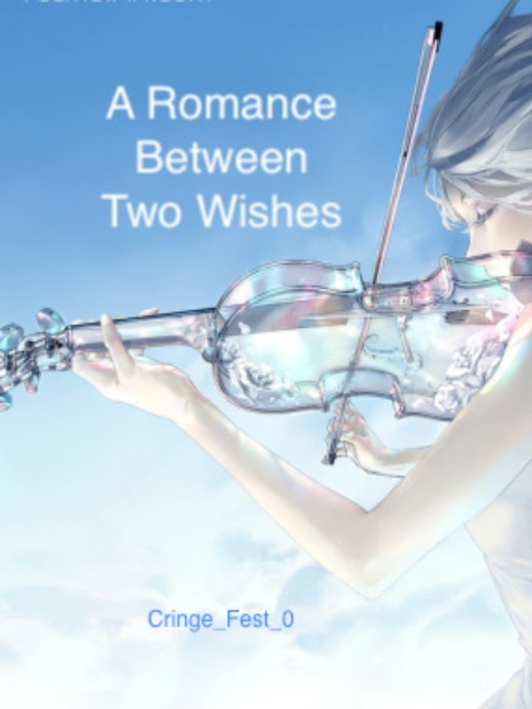 A Romance Between Two Wishes Book