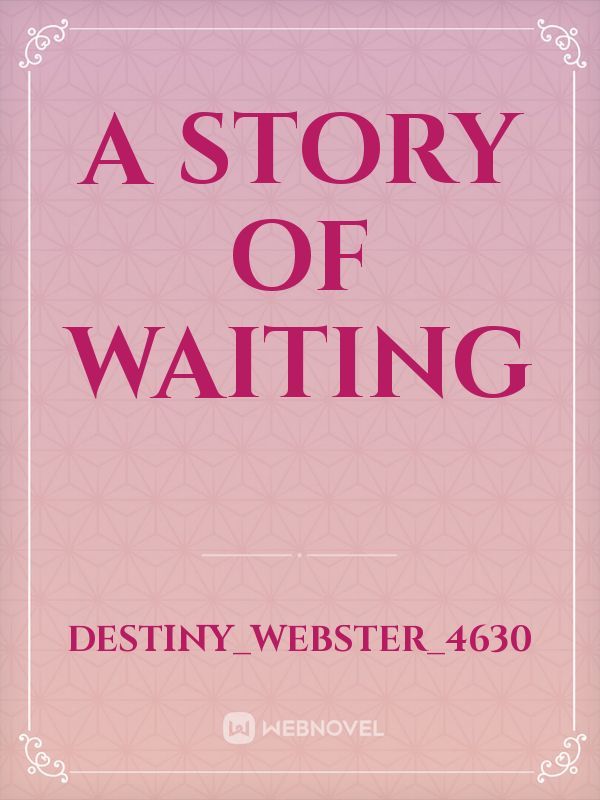 A Story Of Waiting Book