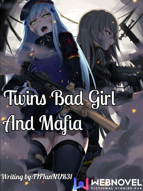 Twins Bad Girl And Mafia Book