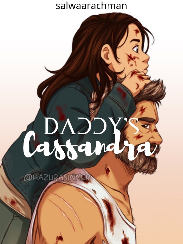 Daddy's Cassandra