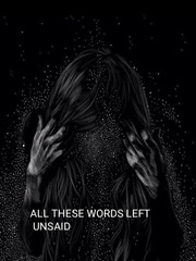 All these words left unsaid Book