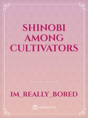Shinobi among Cultivators Book