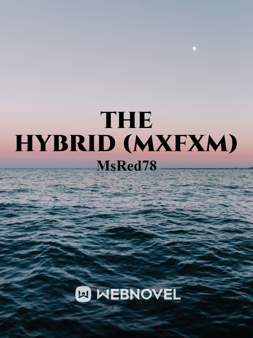The Hybrid (mxfxm)
