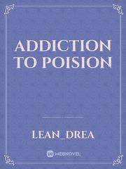 Addiction to Poision Book