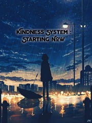 Kindness System : Starting Now Book
