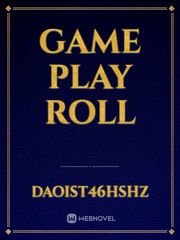 Game Play Roll Book