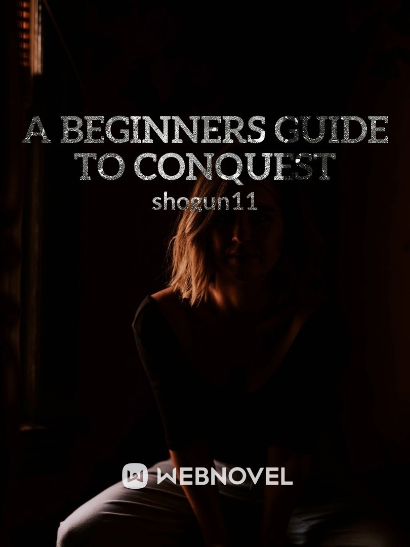 A Beginners Guide to Conquest. Book