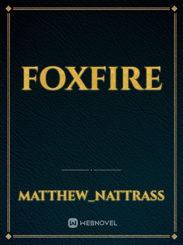 FoxFire Book