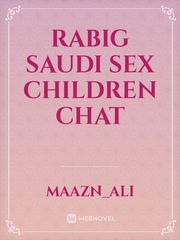 rabig saudi sex children chat Book