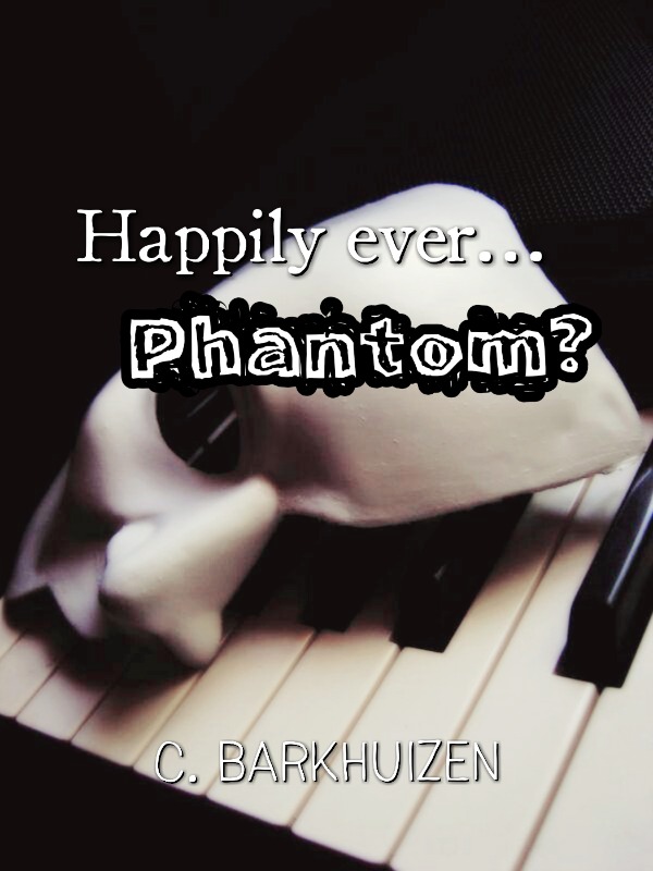 Happily ever...Phantom?