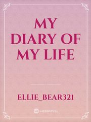 My diary of my life Book
