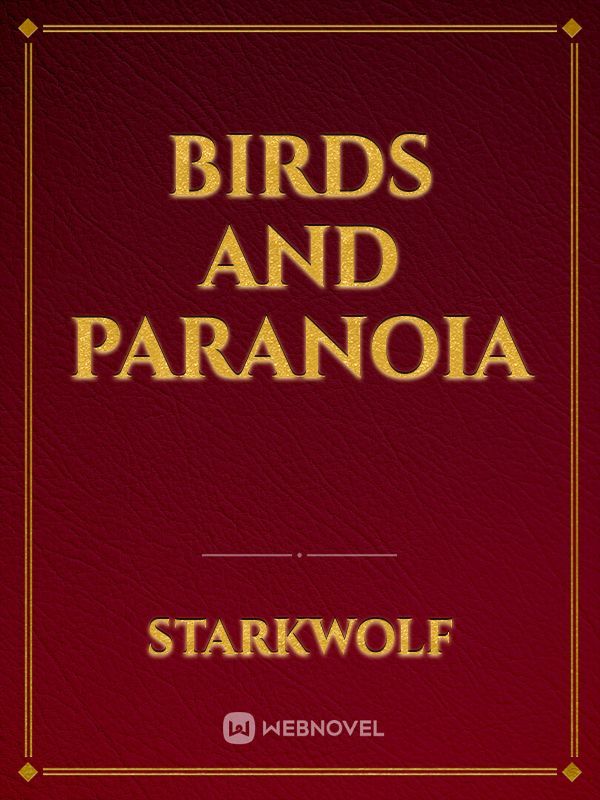 Birds and Paranoia Book