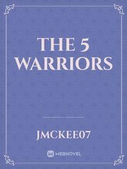 The 5 Warriors Book