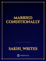 Married Conditionally Book
