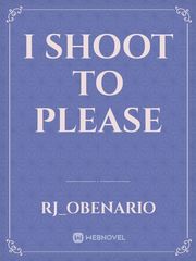 I Shoot To Please Book