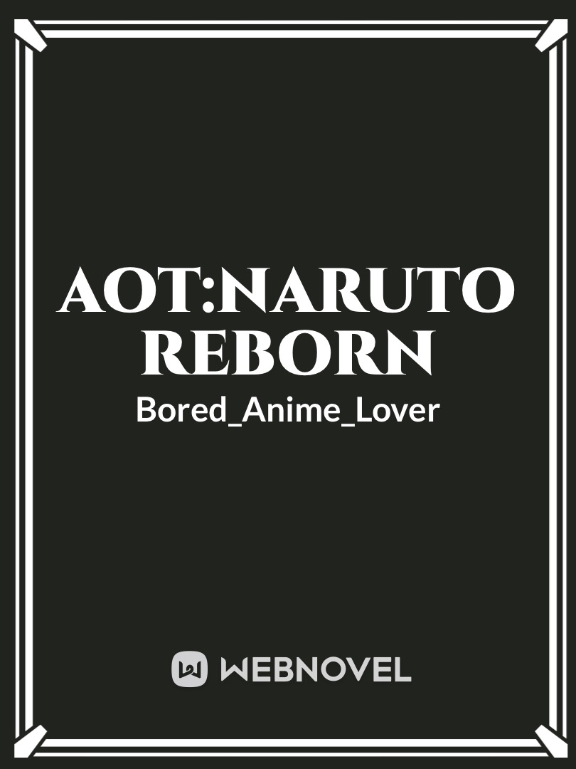 AOT:Naruto Reborn Book
