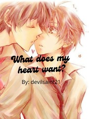 What does my heart want?
(BL) Book