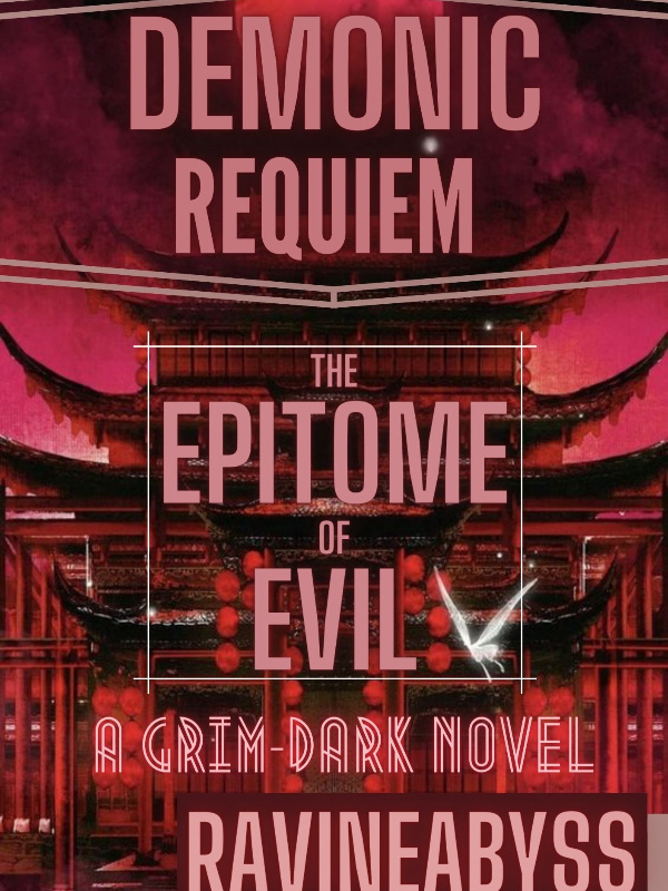 Demonic Requiem: The Epitome of Evil