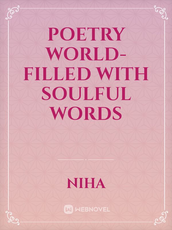 Poetry World- Filled with soulful words Book